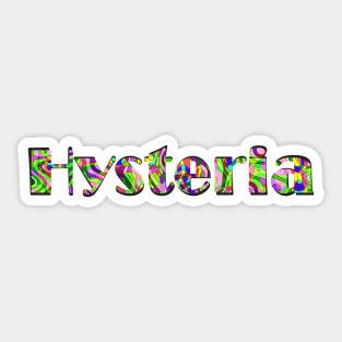 Hysteria Sticker